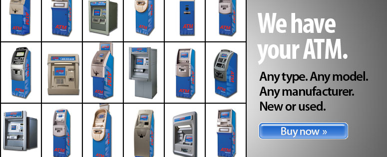 We have the ATM model you are looking for